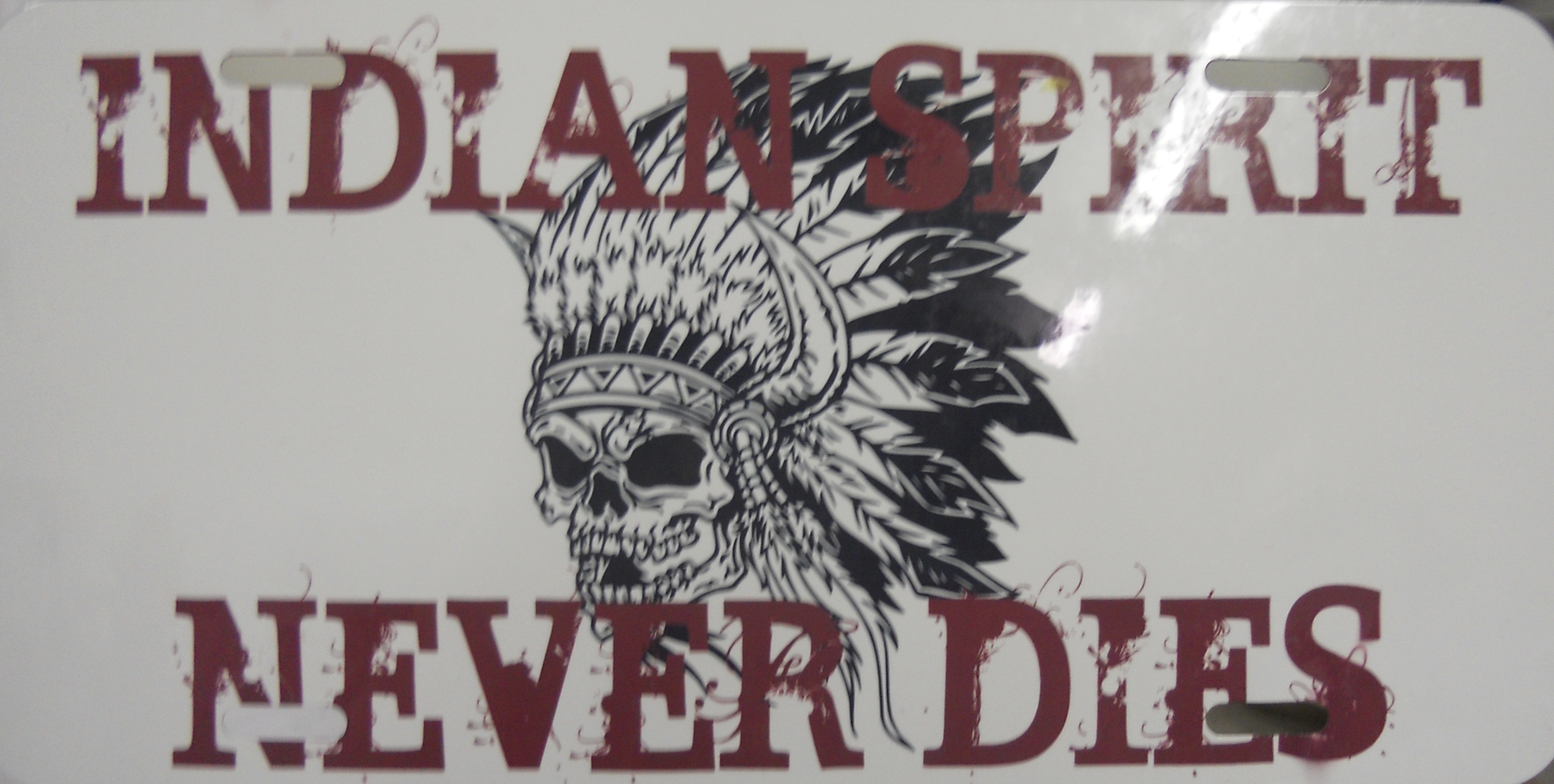 Indian Spirit Liscense Plate made with sublimation printing